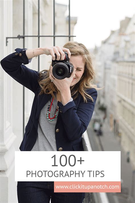 Over 100 Photography Tips To Elevate Your Photography