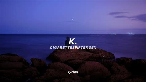 Cigarettes After Sex K Lyrics Tiktok Version Stay With Me I Don