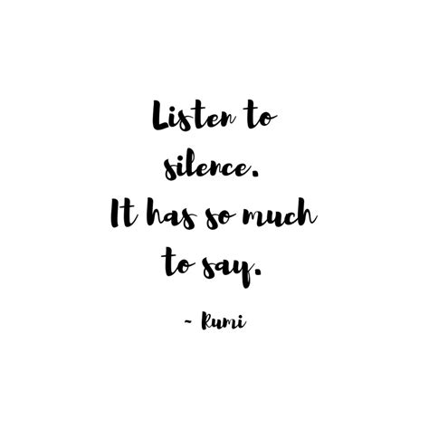 Listen To Silence It Has So Much To Say Rumi Quote Etsy