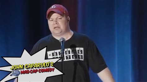 John Caparulos Mad Cap Comedy John Caparulo Youtube