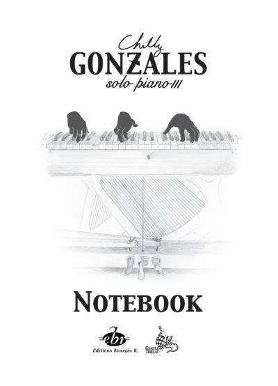 Solo Piano Iii Notebook Chilly Gonzales