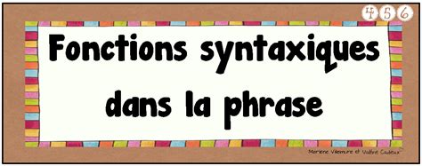 Classes De Mots Et Les Fonctions Syntaxiques Dans La Phrase E E E