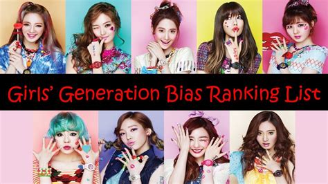 Girls Generation Snsd 소녀시대 Bias Ranking List Youtube