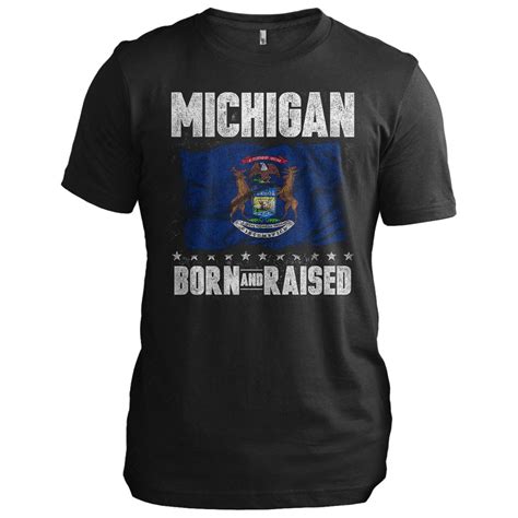 Michigan Born And Raised Michigan T Shirt Mens Patriotic Tee Shirts Bi