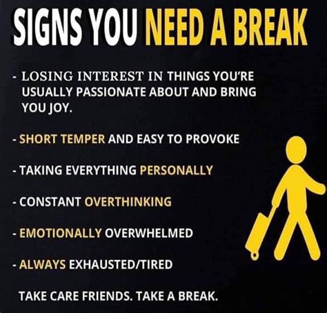 Pin By Jennifer Mitchell On Just Sayin Need A Break Take Care