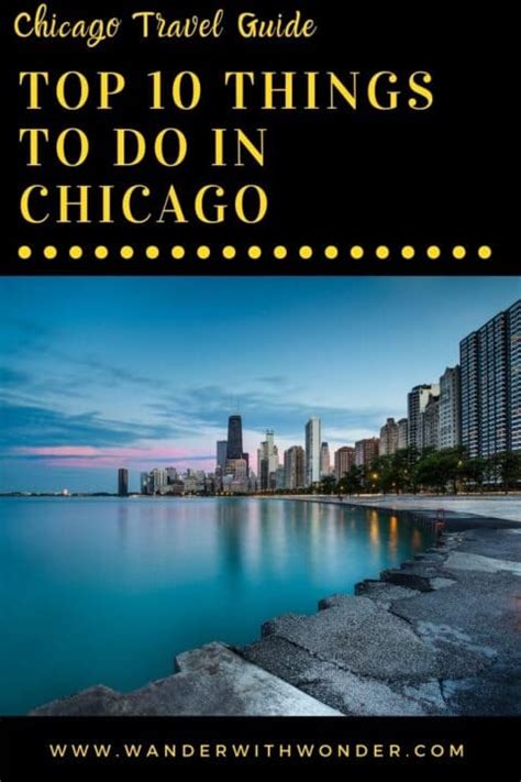 Chicago Travel Guide Top Things To Do In Chicago Wander With Wonder