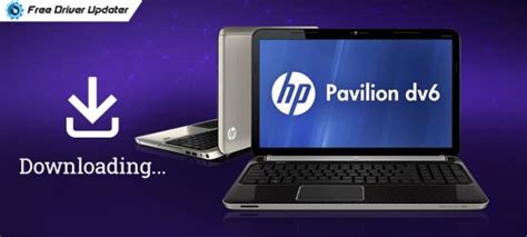 Hp Pavilion Dv6000 Drivers Download Install And Update For Windows