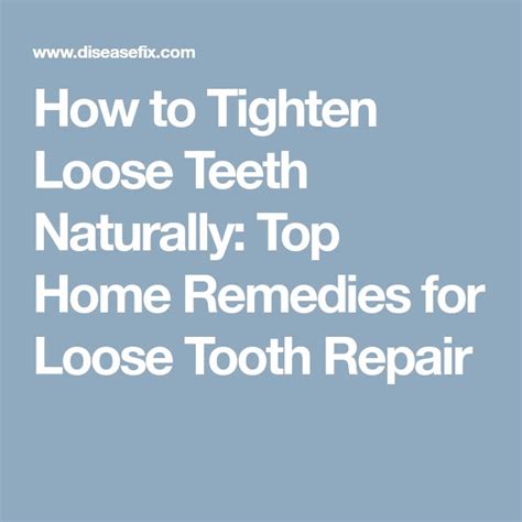 How To Tighten Loose Teeth Naturally Top Home Remedies For Loose Tooth