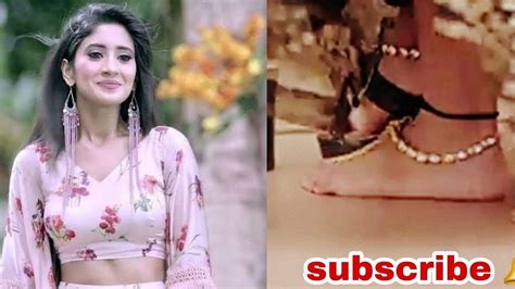 Shivangi Joshi Anklets Feet ☺ Youtube
