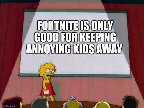 Fortnite Isnt Even Good At That Imgflip