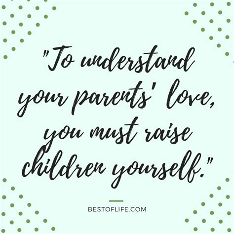 Inspirational Quotes For Parents To Be The Best Of Life