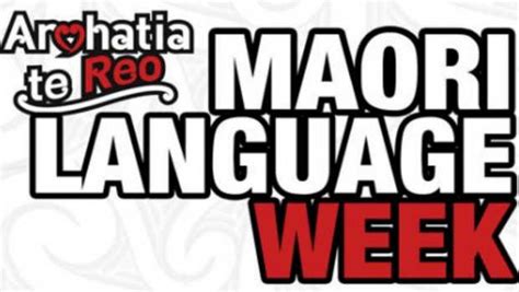 Māori Language Week Celebrating Te Reo Māori In New Zealand Kiwi