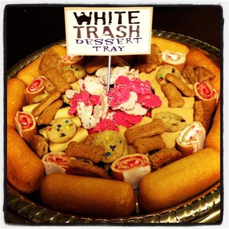 white trash dessert tray twinkies cookies and junk parties white trash bash pinterest