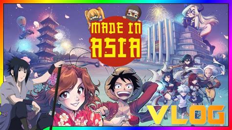 Vlog Sejour Made In Asia 2019 Youtube