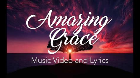 Amazing Grace Lyrics