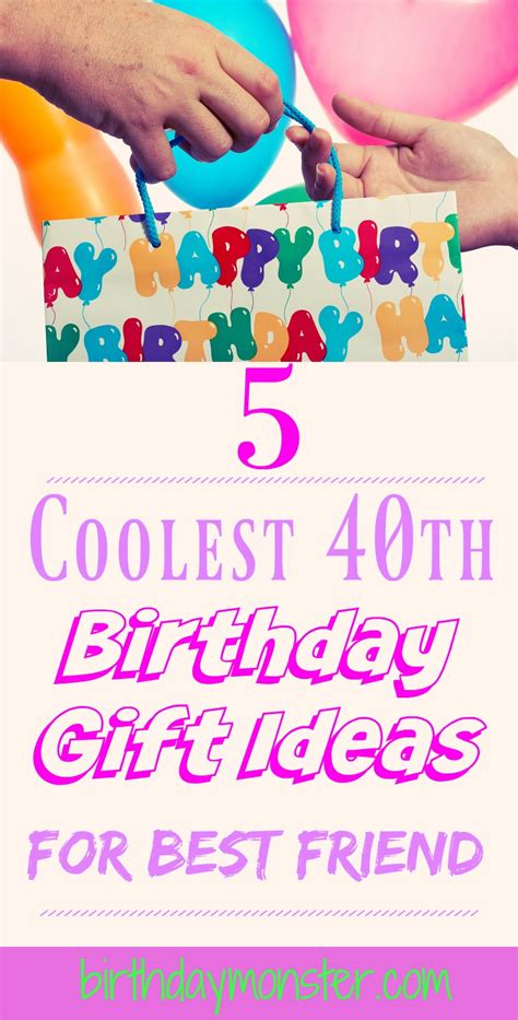 Thankfully, guys are pretty simple creatures. 40th Birthday Gift Ideas For Best Friend - Birthday Monster