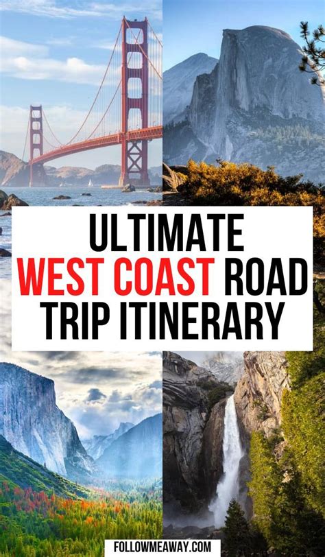 The Ultimate West Coast Road Trip Itinerary West Coast Travel West