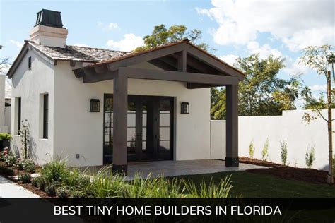 Best Tiny Home Builders In Florida Newhomesource
