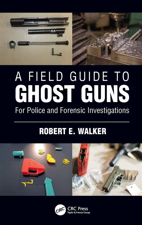 A Guide To Ghost Guns For Law Enforcement
