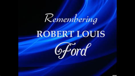 Robert Ford Memorial Video Youtube
