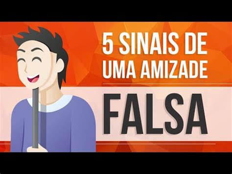 We did not find results for: 5 SINAIS DE UMA AMIZADE FALSA - YouTube