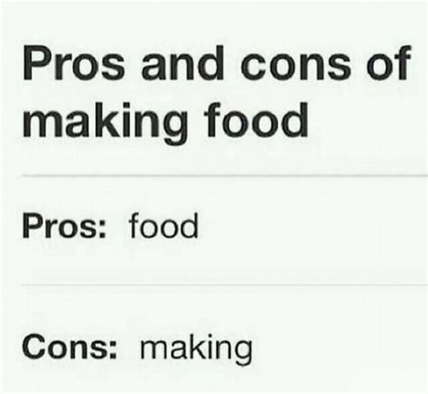 Pros And Cons Of Making Food