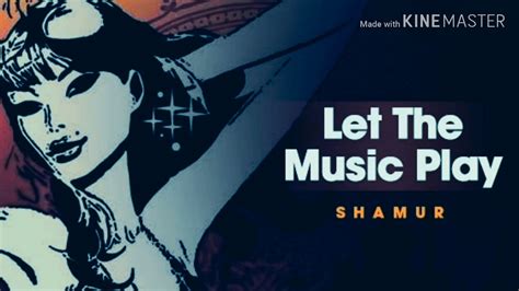 Let The Music Play Original Vocal Mix Shamur - Shamur - Let The Music Play (Original Vocal Mix) - YouTube