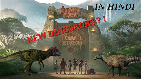Jurassic World Camp Cretaceous New Dinosaurs In