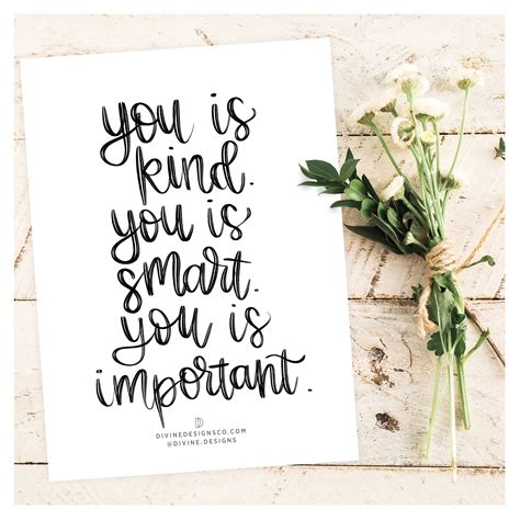 You Is Kind You Is Smart You Is Important Handlettered Quote Etsy