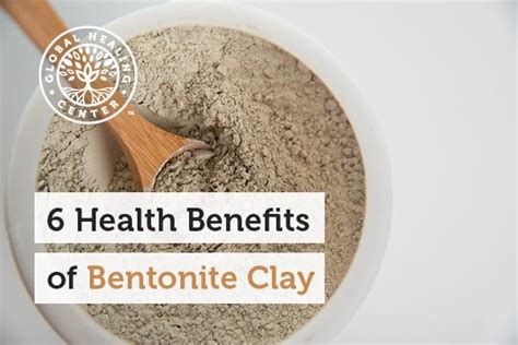 6 Health Benefits Of Bentonite Clay