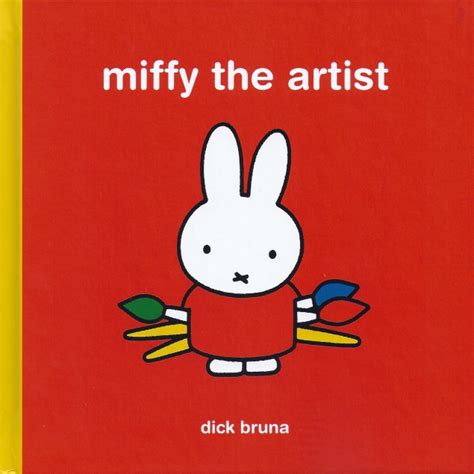 Miffy The Artist Dick Bruna Hardcover Bookseller Crow Bookshop Crystal Palace South London