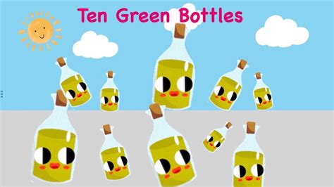 Ten Green Bottles Nursery Rhymes Educational And Safe Videos For
