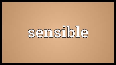 Sensible Meaning Youtube