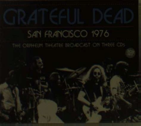 Grateful Dead · San Francisco 1976 Cd 2015