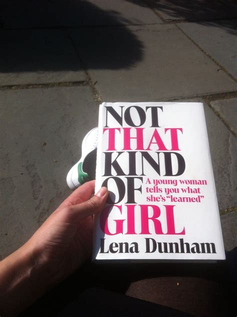 Vi Anbefaler Lena Dunhams “not That Kind Of Girl” Girls On Film