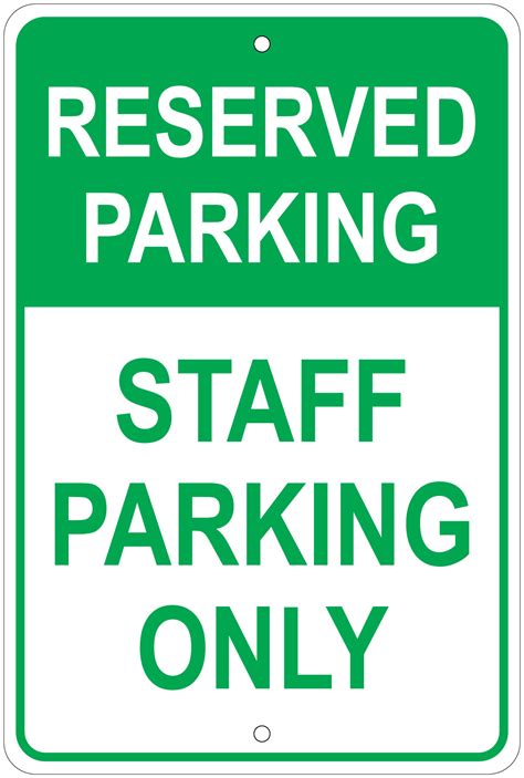Reserved Parking Staff Parking Only 8x12 Aluminum Sign Ebay