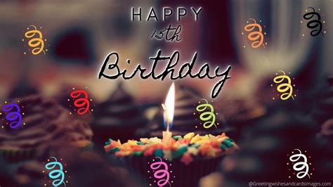 Best Happy 15th Birthday Wishes And Images Greeting Wishes And Cards