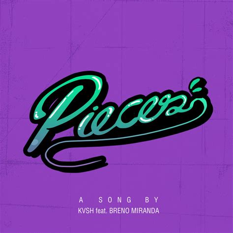 Pieces Song And Lyrics By Kvsh Breno Miranda Spotify