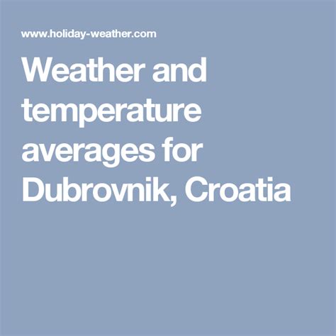 Weather And Temperature Averages For Dubrovnik Croatia Holiday Weather Dubrovnik Croatia
