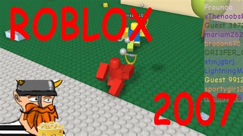 Roblox In The Old Days 2007 Youtube