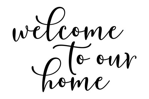 Welcome To Our Home Svg Png Eps By Studio 26 Design Co Thehungryjpeg