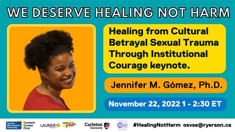 Healing From Cultural Betrayal Sexual Trauma Through Institutional Courage We Deserve Harm Not