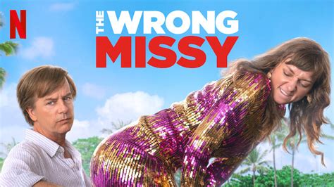 The Wrong Missy 2020 Netflix Flixable