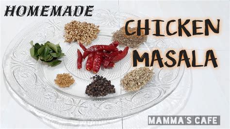 Allow it to cool and then grind all the above ingredients to make a powder. Homemade Chicken Masala | How to make Chicken Masala ...