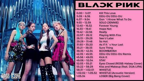 Playlist 2019 Blackpink All Songs Youtube