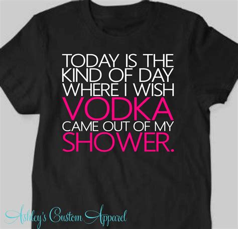 vodka shirt funny drinking shirt shirts with sayings funny etsy