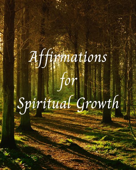 15 Affirmations For Spiritual Growth | Nourishing Existence