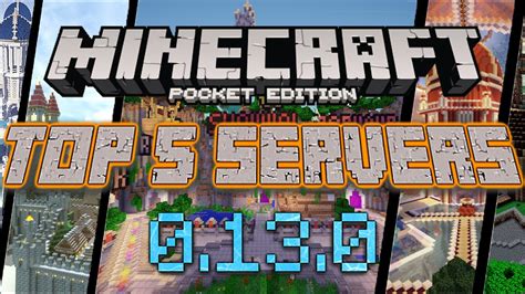 Top 5 Servers For Minecraft Pocket Edition 0143 Youtube