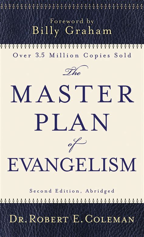 A proposal is an essential marketing document that helps cultivate an initial professional relationship. The Master Plan of Evangelism by Robert E. Coleman and Billy Graham - Book - Read Online