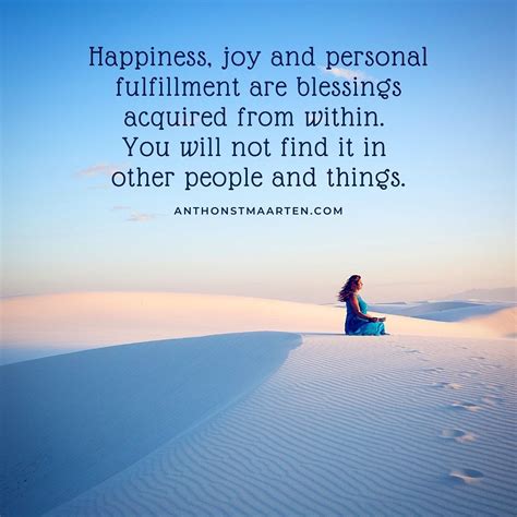 Happiness Joy And Personal Fulfillment Are Blessings Acquired From